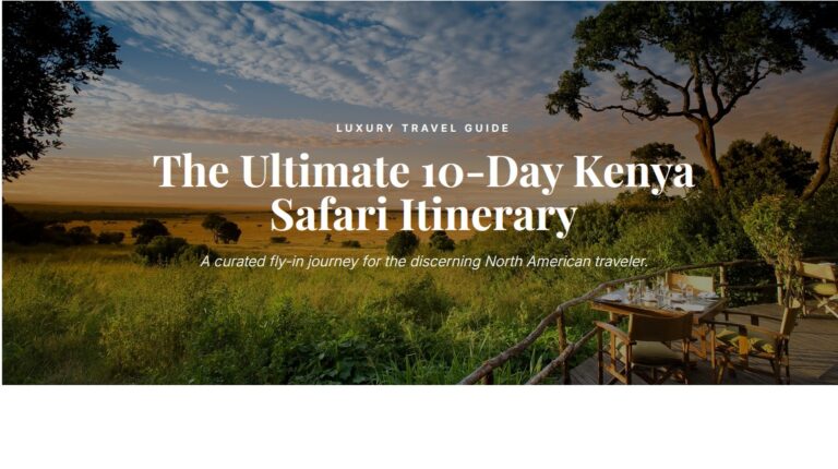 10-Day Kenya Safari Itinerary for Luxury Travelers from USA & Canada